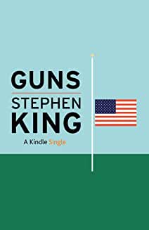 Stephen King - Guns